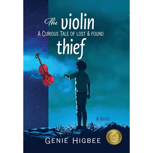 The Violin Thief: A Curious Tale of Lost & Found - Hardcover