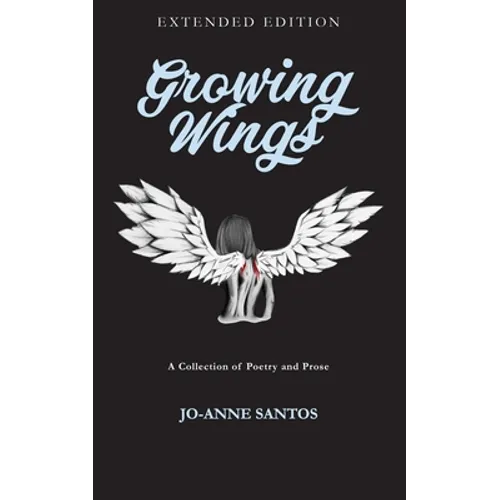 Growing Wings: Extended Edition - Paperback