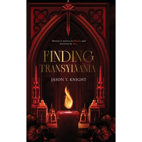 Finding Transylvania - Hardcover