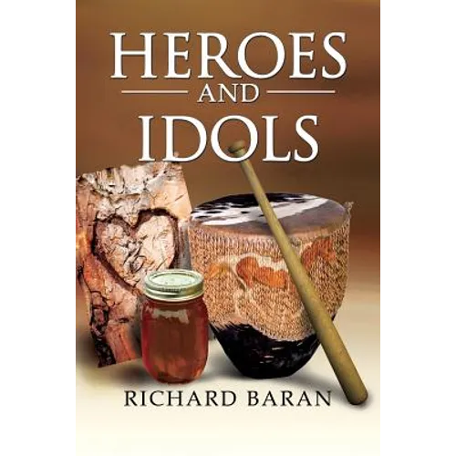 Heroes and Idols - Paperback