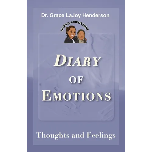 Diary of Emotions: Thoughts and Feelings - Paperback