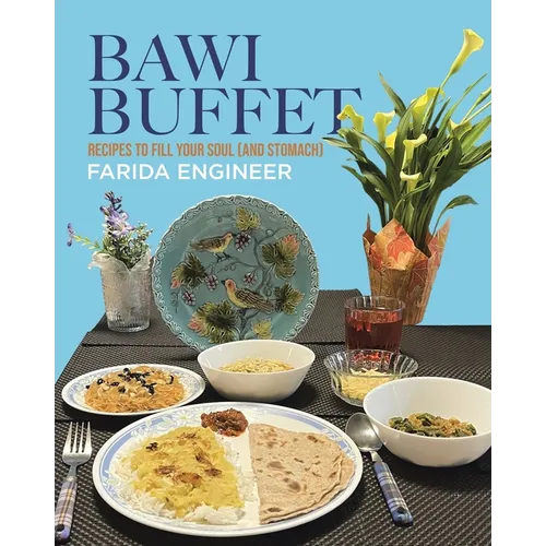 Bawi Buffet: Recipes to Fill Your Soul (and Stomach) - Paperback