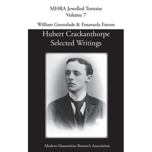 Hubert Crackanthorpe: Selected Writings - Hardcover
