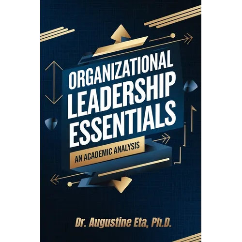 Organizational Leadership Essentials - Paperback