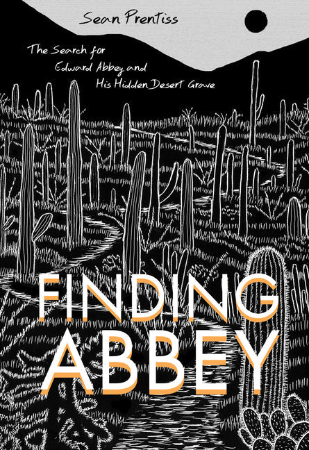 Finding Abbey: The Search for Edward Abbey and His Hidden Desert Grave - Paperback