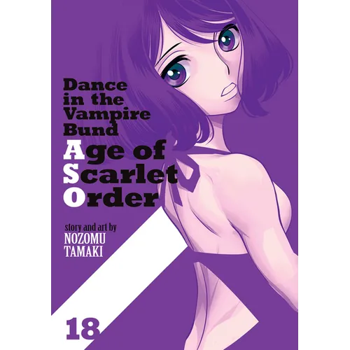 Dance in the Vampire Bund: Age of Scarlet Order Vol. 18 - Paperback