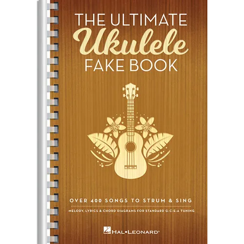 The Ultimate Ukulele Fake Book - Small Edition: Over 400 Songs to Strum & Sing - Paperback