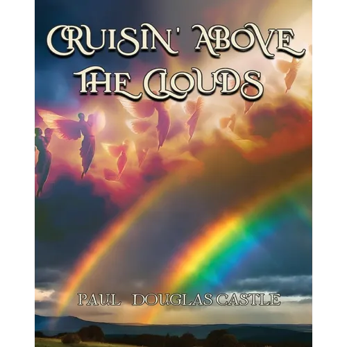 Cruisin' Above the Clouds - Paperback