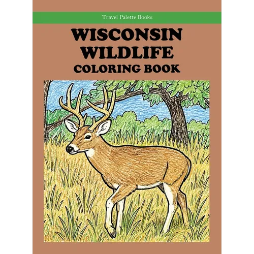 Wisconsin Wildlife Coloring Book - Paperback