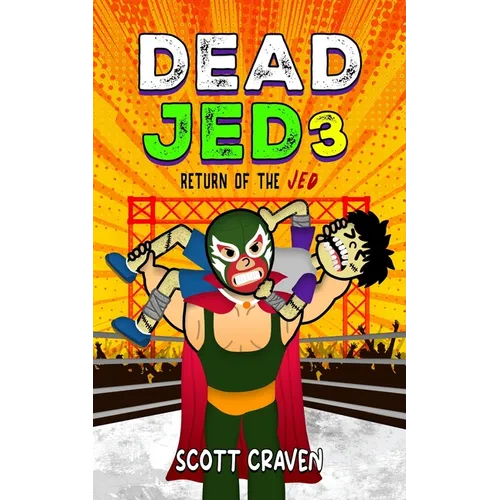 Dead Jed 3: Return of the Jed - Paperback
