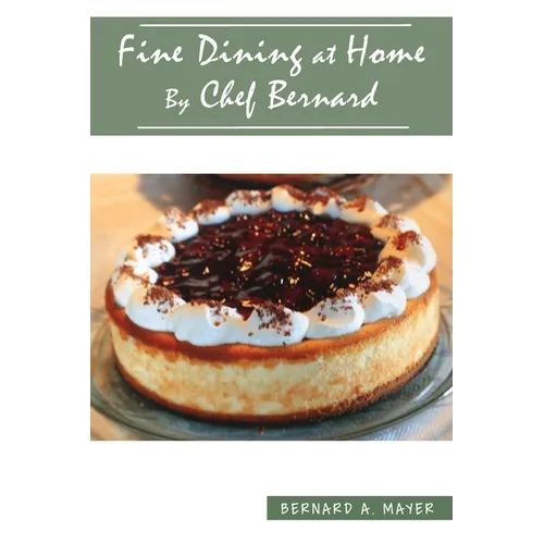 Fine Dining at Home By Chef Bernard - Paperback