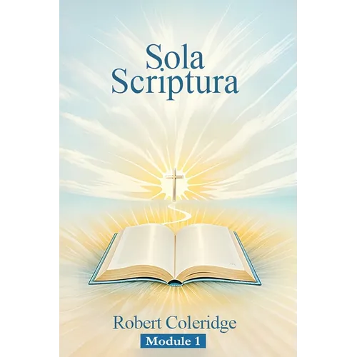 Sola Scriptura: Topical Bible Study Series - Paperback