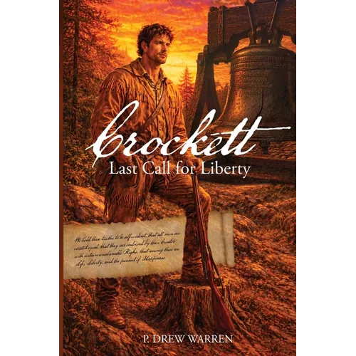 Crockett: Last Call for Liberty - Paperback