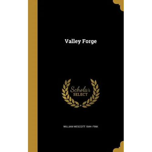 Valley Forge - Hardcover