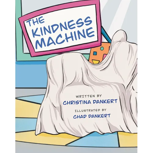 The Kindness Machine - Paperback