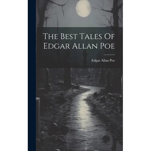 The Best Tales Of Edgar Allan Poe - Hardcover