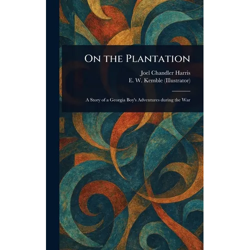 On the Plantation - Hardcover