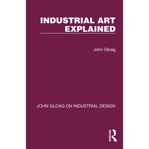 Industrial Art Explained - Paperback