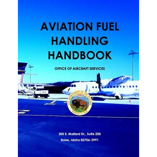 Aviation Fuel Handling Handbook - Paperback