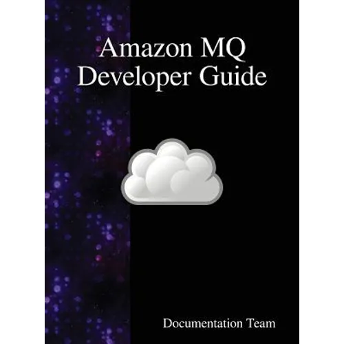 Amazon MQ Developer Guide - Hardcover