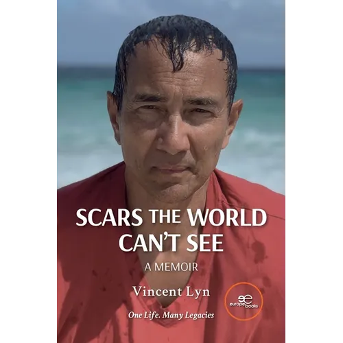 Scars The World Can't See. A Memoir - Paperback