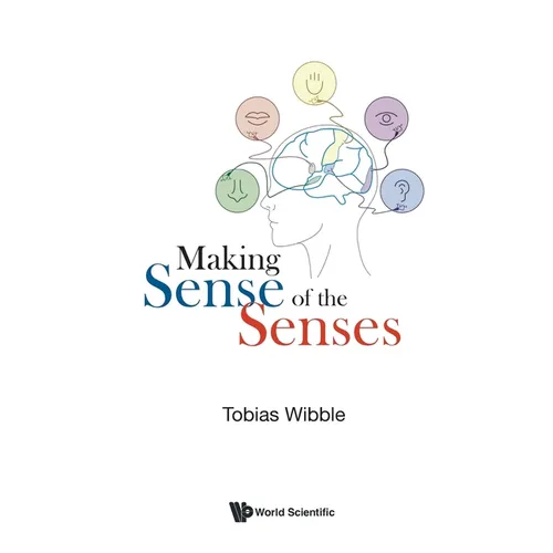 Making Sense of the Senses - Paperback