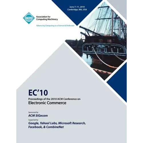 EC10 Proceedings of the 2010 ACM Conference on Electronic Commerce