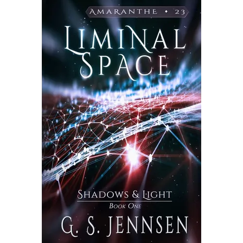 Liminal Space: Shadows & Light Book One - Paperback