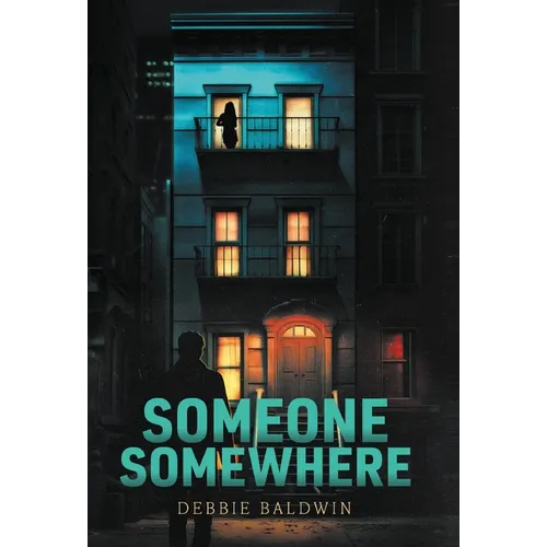 Someone Somewhere - Hardcover