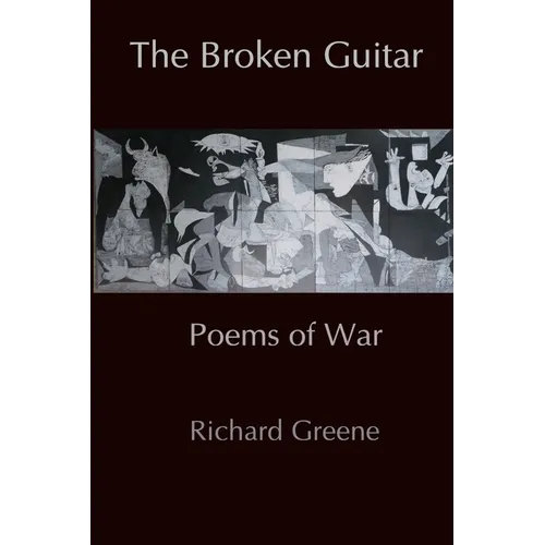 The Broken Guitar: Poems of War - Paperback