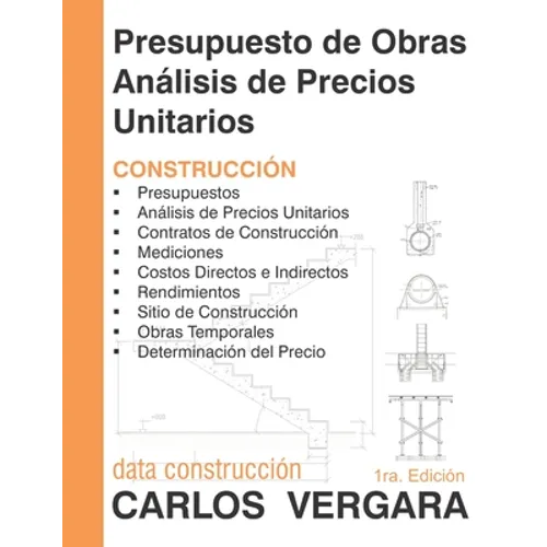 Presupuesto de Obras Análisis de Precios Unitarios: Construcción - Paperback