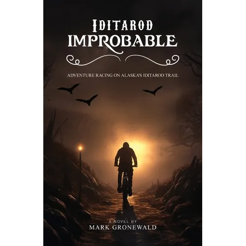 Iditarod Improbable - Paperback