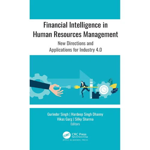 Financial Intelligence in Human Resources Management: New Directions and Applications for Industry 4.0 - Paperback