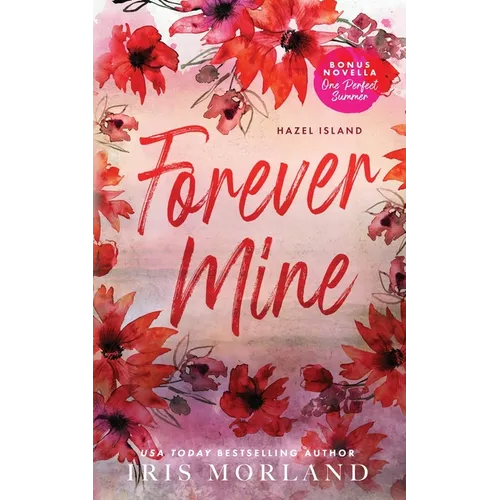 Forever Mine: Special Edition Paperback - Paperback