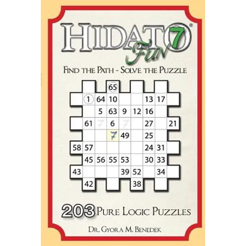 Hidato fun 7: 203 New Logic Puzzles - Paperback