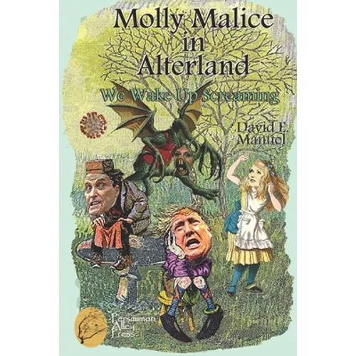 Molly Malice in Alterland: We Wake Up Screaming - Paperback