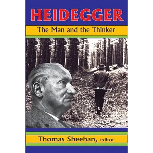 Heidegger: The Man and the Thinker - Paperback