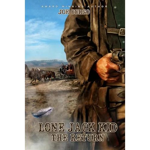 Lone Jack Kid: The Return - Paperback