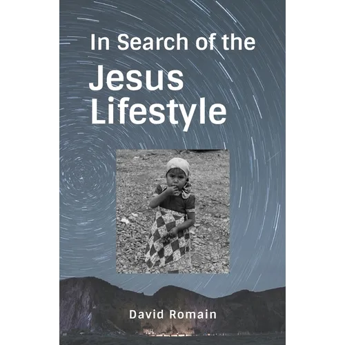 In Search of the Jesus Lifestyle - Paperback