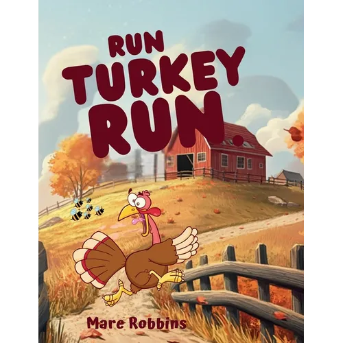 Run Turkey Run - Paperback