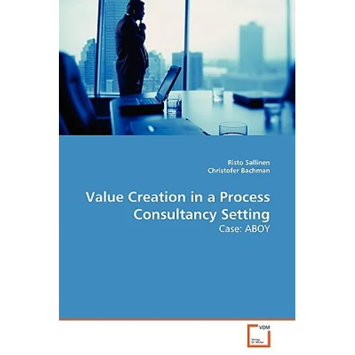 Value Creation in a Process Consultancy Setting - Paperback