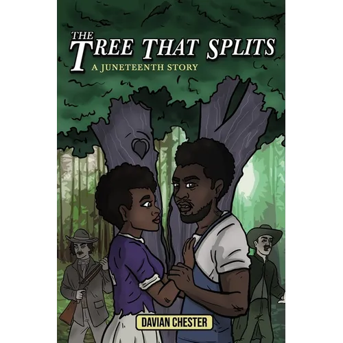 The Tree That Splits: A Juneteenth Story - Paperback