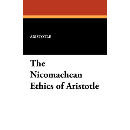 The Nicomachean Ethics of Aristotle - Paperback