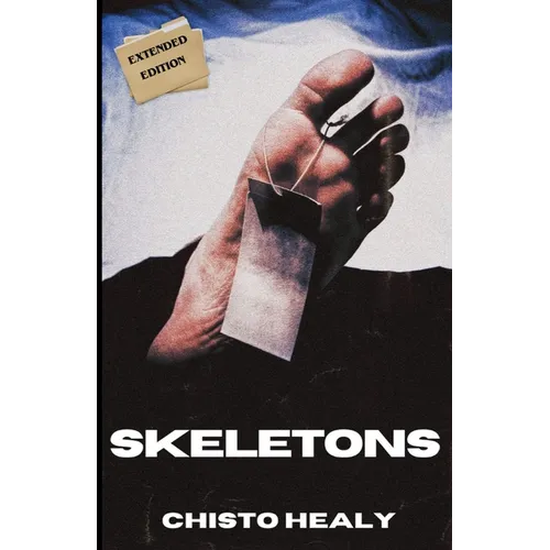 Skeletons: Extended Edition - Paperback