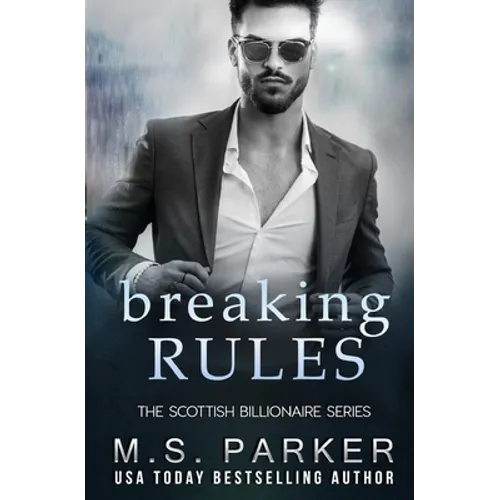 Breaking Rules: The Scottish Billionaire - Paperback
