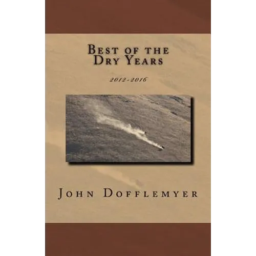 Best of the Dry Years: 2012-2016 - Paperback