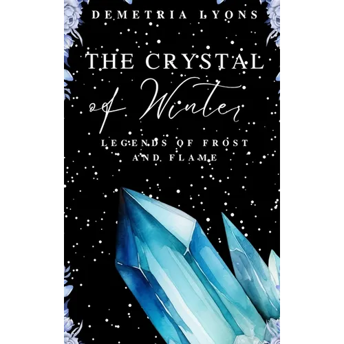The Crystal of Winter - Hardcover