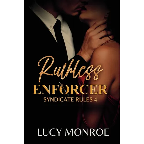 Ruthless Enforcer: Mafia Romance with a Morally Grey Hero - Paperback