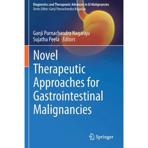 Novel Therapeutic Approaches for Gastrointestinal Malignancies - Paperback