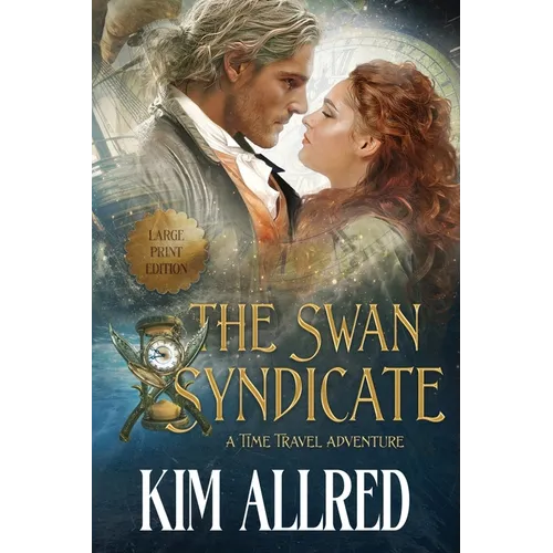 The Swan Syndicate Large Print: Time Travel Adventure Romance - Paperback